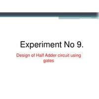 Hardware Experiment 5 Half Adder Circuit design and verify the truth table Basic Electrical and Electronic Engineering Lab- BEEE102P