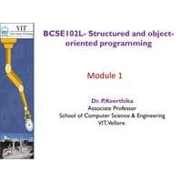 Variables, Reserved Keywords, Data Types, Operators, Operator Precedence Structured and Object-Oriented Programming-BCSE102L